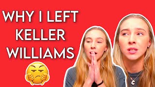Why I left Keller Williams Realty…