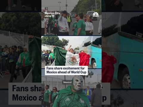 Fans share excitement for Mexico ahead of World Cup