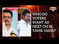 Tamil Nadu Vote Tracker Updates Who Do Voters Want As Next CM Exit Poll Insights News18