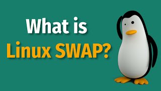 What is Linux swap?