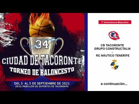 CB Tacoronte - Náutico Tenerife (XXXIV Torneo Ciudad de Tacoronte)