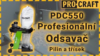 Odsávač pilín a triesok PROCRAFT PDC550