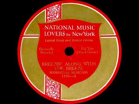 Breezin' Along With The Breeze - Manhattan Musicians / Baby Face - Master Melody Makers (1926)
