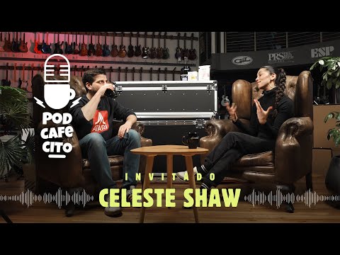 PodCafecito junto a Celeste Shaw - Capítulo 3