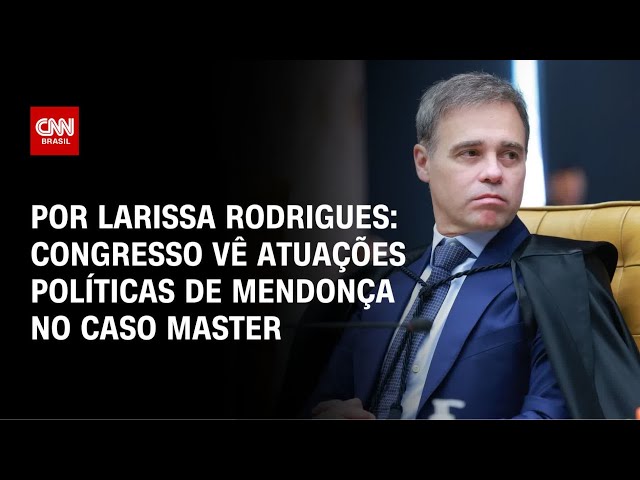 Congresso vê atuações políticas de André Mendonça no caso Master | CNN 360º