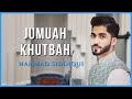 Br Hammad Siddiqui Jumu Ah Khutbah