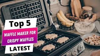 ✅ Best waffle maker for crispy waffles: Waffle maker for crispy waffles (Buying Guide)