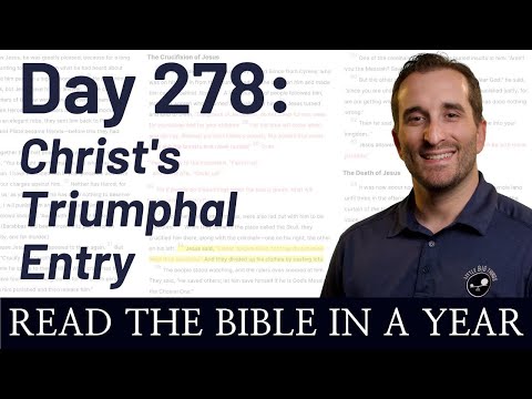 Day 278: Matthew 20-22 - Christ's Triumphal Entry | Bible in a Year (NIV)