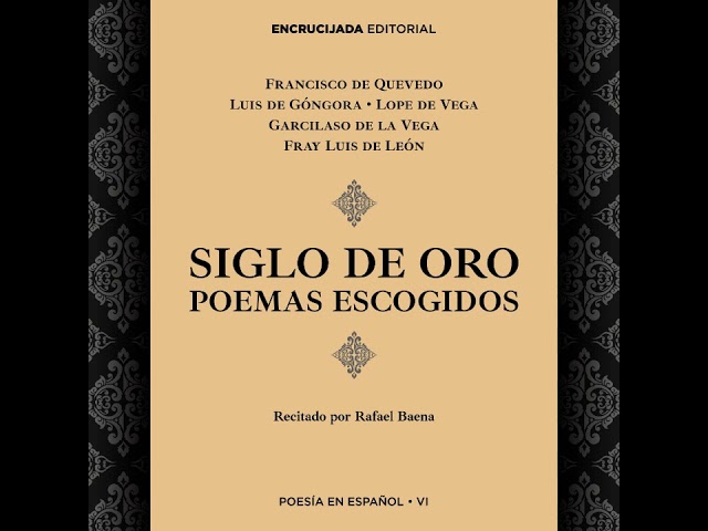 Vídeo relacionado con Siglo de Oro: poemas escogidos (Poesía en español)