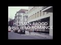 Herman Brood His Wild Romance Berlin Schmerzt German Single 1982