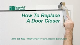 How to Replace a Swing Door Closer on a Walk-in Cooler