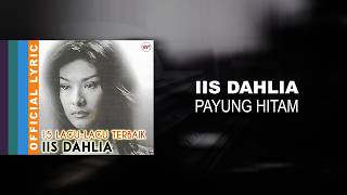 Download lagu Iis Dahlia - Payung Hitam -  Lyric Video mp3
