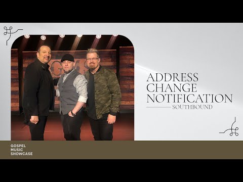 Southbound | Address Change Notification