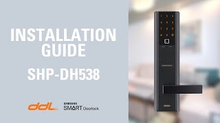 Samsung Smart Door Lock (SHP-DH538/SHP-DH537) - Installation Guide