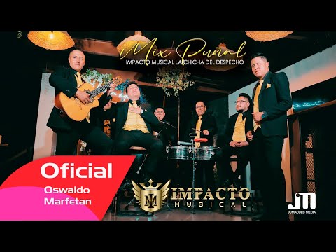 Mix Puñal  - Impacto Musical - Video Oficial