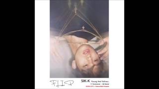 Sik-k (식케이) - 다른척해 (Act different)