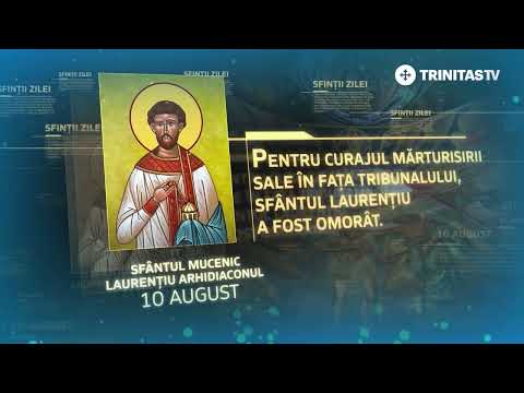 Sfântul Mucenic Laurențiu Arhidiaconul – 10 august #Sinaxar