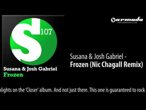 Susana & Josh Gabriel - Frozen (Nic Chagall Remix) [S107035]