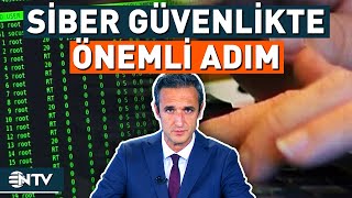 Siber Güvenlik Başkanlığı Nasıl Çalışacak? | NTV