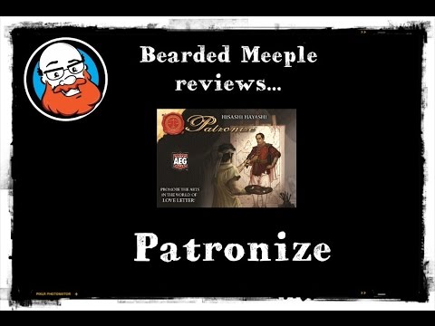 Bearded Meeple reviews Patronize