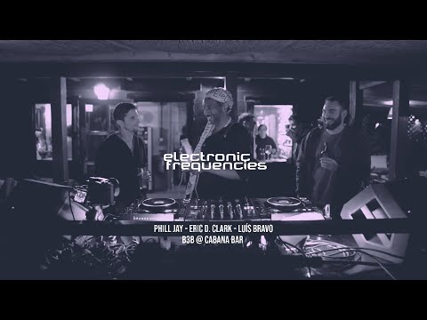 b3b in Cabana Bar - Luís Bravo, Eric D. Clark, Phill Jay