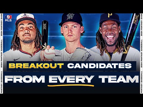 One BREAKOUT Player For Every MLB Team in 2024 (Fantasy Baseball)
