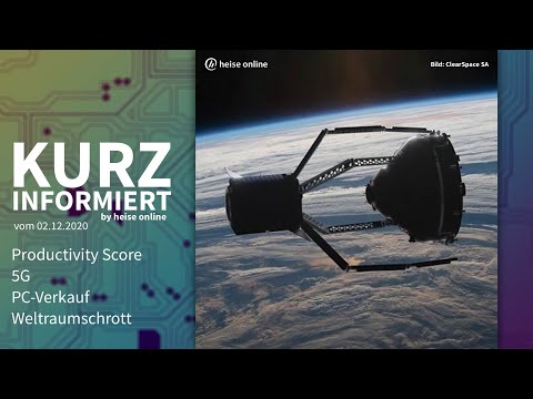 Productivity Score, 5G, PC-Verkauf, Weltraumschrott | Kurz informiert vom 02.12.2020 by heise online