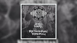 Gang Starr - Bad Name (Remix) feat. Method Man &amp; Redman [Audio Track]
