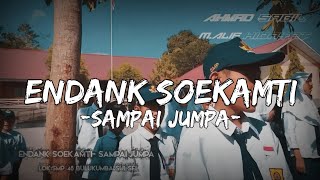Download lagu Endank Soekamti-Sampai Jumpa🎶 mp3