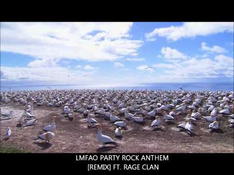 LFMAO Party Rock Anthem (REMIX) Ft. Rage Clan