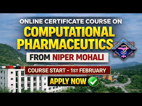 NIPER Mohali Online Certificate Course | Computational Pharmaceutics | Pharmacy Certificate Course
