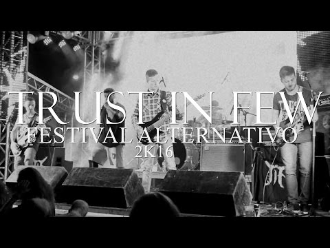 TRUST IN FEW - Seu Ajuste | live @ FestivalAlternativo2k16