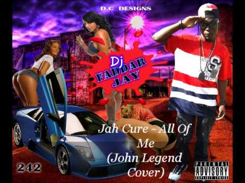All Of Me - Jah Cure (John Legend Cover) ft. DJ Faddar Jay