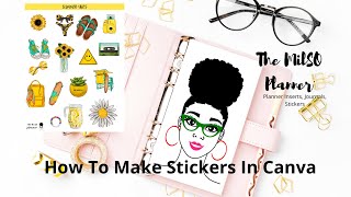 How To Create Digital Stickers In Canva To Sell on Etsy | Tutorial in Canva | Planner Stickers