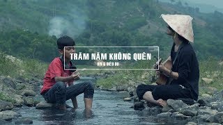TRĂM NĂM KHÔNG QUÊN || Guitar cover BIN & Diêu Du || #Hianhtrai TRĂM NĂM KHÔNG QUÊN || Guitar cover BIN & Diêu Du || #Hianhtrai