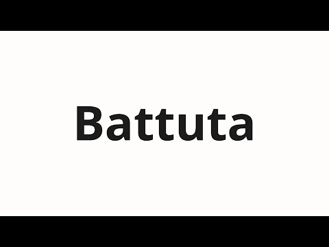 How to pronounce Battuta