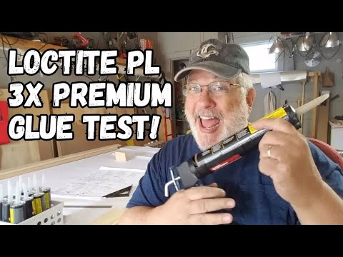 Glue Test - Loctite PL 3x Premium for Boat Building - Not Sponsored Review
