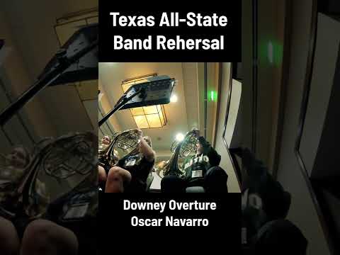 Texas All-State Band Rehearsal - Downey Overture (French Horn POV)