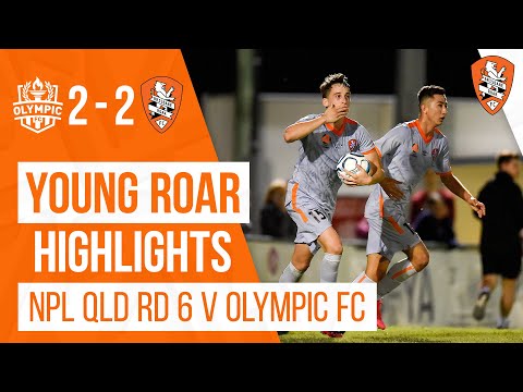 NPL QLD Men's Highlights | Olympic FC 2 - 2 Roar Youth | Round 6