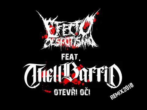 EFECTO DESPOTISMO - Efecto Despotismo Otevři oči Feat. Thell Barrio remix 2018