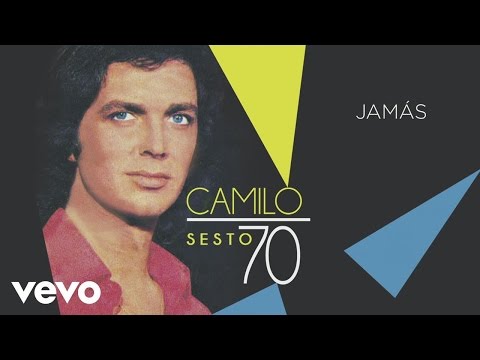 Camilo Sesto - Jamás (Audio)