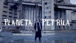PLANETA PETRILA | Official Trailer