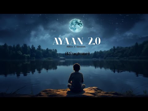 AYAAN 2.0 || BIBAS || Anxmus Music || Rington || BGM ||