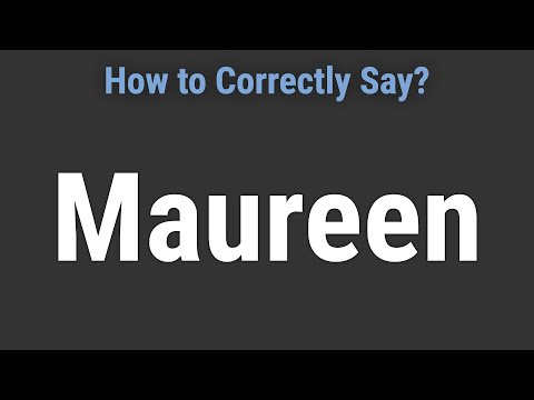How to Pronounce Name Maureen (Correctly!)b33bb8bb 5f7b 47aa b504 0aa1a2487fd7