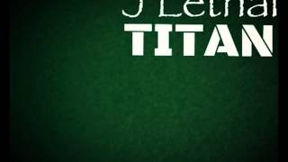 J Lethal - Titan