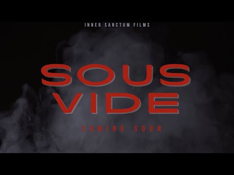 Thumbnail for Sous Vide - Trailer Teaser by vide