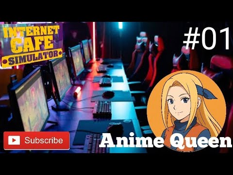 I open my own Internet Cafe| Anime Queen | #1