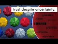 Trust Despite Uncertainty - "Provision"