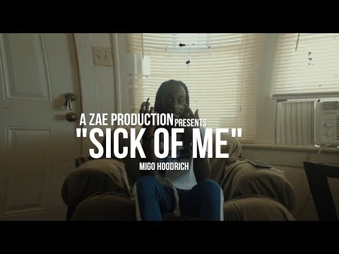 Migo Hoodrich - Sick Of Me (Official Music Video) Shot By @AZaeProduction