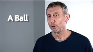 Kids' Poems and Stories With Michael Rosen - A Ball